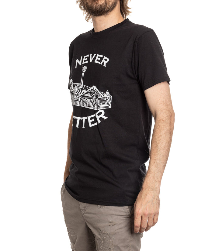 Never Better Novelty T-Shirt